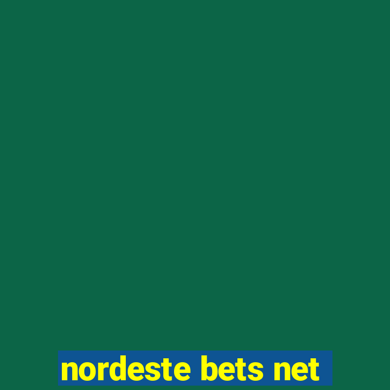 nordeste bets net